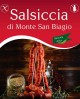 11,22 € Salsiccia di Monte San Biagio Barzotta Catenella Dolce 800g - Salumi Grufà